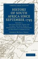 History of South Africa Since September 1795 1108023673 Book Cover