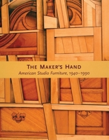 Maker's Hand: American Studio Furniture, 1940-1990 0878466630 Book Cover