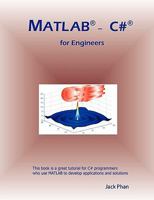 MATLAB - C# for Engineers 1452802564 Book Cover