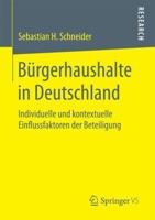 B�rgerhaushalte in Deutschland: Individuelle Und Kontextuelle Einflussfaktoren Der Beteiligung 3658190299 Book Cover