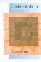 Occidentalism: Modernity and Subjectivity  (Theory, Culture and Society Series) 0761954120 Book Cover