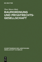 Raumordnung Und Privatrechtsgesellschaft 3110042762 Book Cover