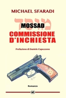 - MOSSAD - COMMISSIONE D'INCHIESTA (Italian Edition) B0CVNB5RQ5 Book Cover