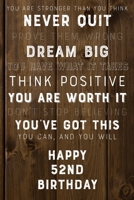 You Are Stronger Than You Think Never Quit Prove Them Wrong Dream Big You Have What It Takes Think Positive You Are Worth It Dont Stop Believing ... Birthday Gift / Journal / Notebook / Card 1696780993 Book Cover