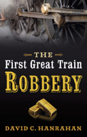 The First Great Train Robbery 0709090404 Book Cover