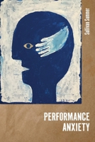 Performance Anxiety 1068464623 Book Cover