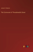 The Cormorant of Threadneedle Street 3385394805 Book Cover