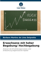 Erwachsene mit hoher Begabung/ Hochbegabung (German Edition) 620984832X Book Cover