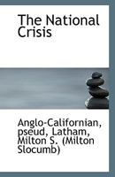 The National Crisis 0526461616 Book Cover