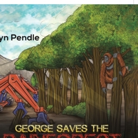 George Saves the Rainforest 1788781406 Book Cover