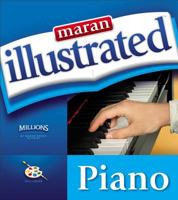Maran Illustrated Piano (Maran Illustrated) 159200864X Book Cover