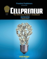 Cellpreneur: The Millionaire Prisoner's Guidebook 0991359178 Book Cover