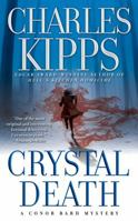 Crystal Death: A Conor Bard Mystery 1439139962 Book Cover
