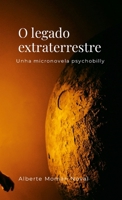 O legado extraterrestre. Unha micronovela psychobilly (Galician Edition) 1326470663 Book Cover