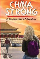China Strong: A Backpacking Adventure 1979010552 Book Cover