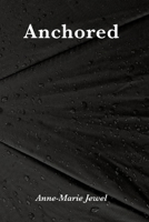 Anchored 1734259914 Book Cover