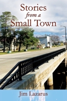 Stories from a Small Town 1977260047 Book Cover