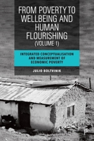 An Integrated Approach for Conceptualising and Measuring Poverty: Critique of the Political Economy of Poverty 1447368460 Book Cover