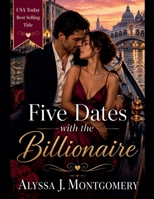 Five Dates with the Billionaire 1923831100 Book Cover
