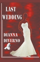 Last Wedding B0C9SBZ78Q Book Cover