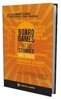 Boardgames That Tell Stories 2: The Funniest Guide To Game Design & Game Publishing 8360525501 Book Cover