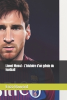 Lionel Messi : L’histoire d’un génie du football B0CDNKQYK7 Book Cover