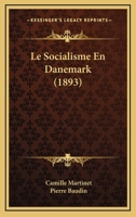 Le Socialisme En Danemark 1145149936 Book Cover