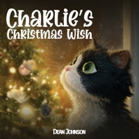 Charlie’s Christmas Wish (Charlie the Black & White Cat) 1971002100 Book Cover