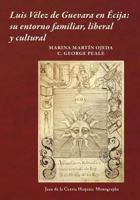 Luis Velez de Guevara En Ecija: Su Entorno Familiar, Liberal y Cultural 1588713040 Book Cover