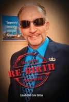 Re-birth (Extended Full-Color Edition): Son of No One 1977281125 Book Cover