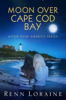 Moon Over Cape Cod Bay (Moon Over America) 1736004778 Book Cover