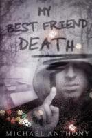My Best Friend Death 1499728336 Book Cover