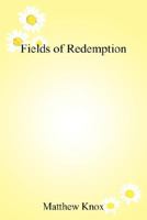 Fields of Redemption 1604811382 Book Cover