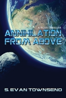 Annihilation from Above 1960076663 Book Cover