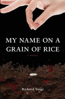 My Name on a Grain of Rice 1639885870 Book Cover