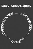Mein Lernzirkel Differenzieren Laminieren Kaffee: Lehrer-Kalender im DinA 5 Format f�r Lehrerinnen und Lehrer Organizer Schuljahresplaner f�r P�dagogen 1088535690 Book Cover