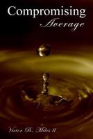 Compromising Average 1448670748 Book Cover