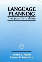 Language Planning: From Practice to Theory 1853593710 Book Cover