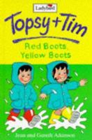 Topsy + Tim - Red Boots, Yellow Boots (Topsy & Tim Storybooks) 0721419321 Book Cover