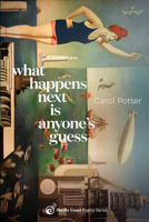 What Happens Next Is Anyone's Guess 1892184273 Book Cover