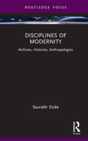 Disciplines of Modernity 1032389400 Book Cover
