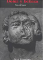 Dolor Y Belleza (Artes Visuales) (Spanish Edition) 9685059225 Book Cover