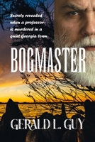 Bogmaster: A Brownlee Siblings Mystery B0BYR861LB Book Cover