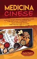 Medicina Cinese: La dieta per dimagrire attraverso l' autodisciplina orientale. Il cibo come cura per un dimagrimento sano e basato sul benessere interiore. Scopri come stare meglio con te stesso. 180153585X Book Cover