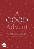 A Good Advent 0281078319 Book Cover