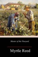 Master of the Vineyard 1717466990 Book Cover