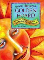 The Golden Hoard: Myths and Legends of the World 0689807414 Book Cover