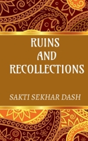 Ruins and Recollections 1649193475 Book Cover