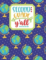 Second Grade Y'all: Back to School Notebook-Drawing and Writing for Younger school-aged kids with dotted-line pages 1086257219 Book Cover