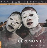 Ceremonies (African Heritage) 1868725154 Book Cover